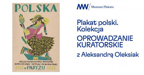 Oprowadzanie Kuratorskie. Plakat polski. Kolekcja