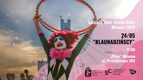 Klaunadzińscy - inwazja dziwności i baśniowej energii