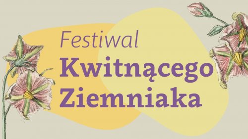 Festiwal Kwitnącego Ziemniaka 