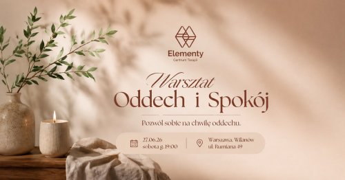 Warsztat Oddech i Spokój - 90 minut dla Ciebie