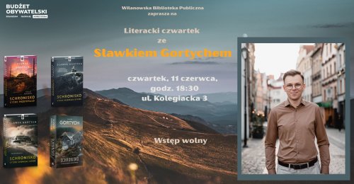 Literacki czwartek ze Sławkiem Gortychem