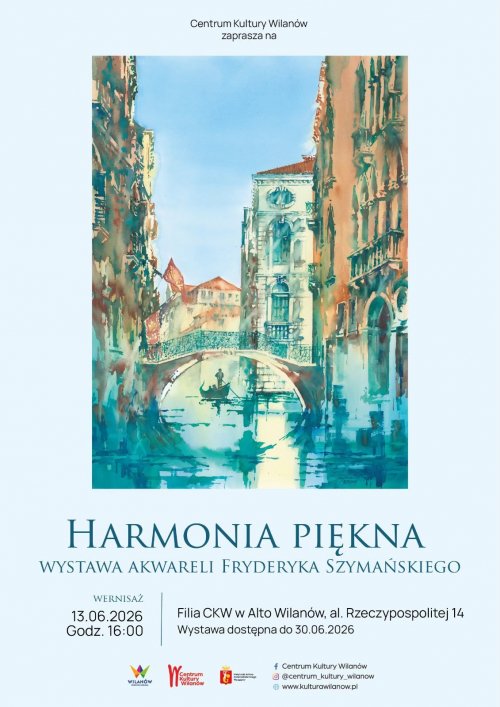 Wernisaż wystawy „Harmonia piękna” Fryderyka Szymańskiego