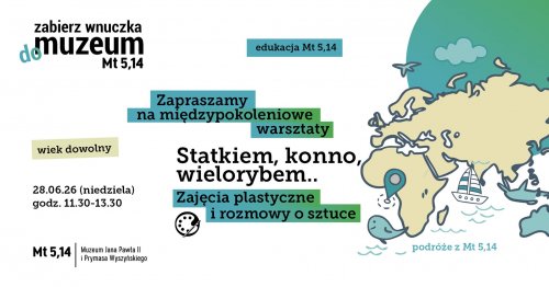 Międzypokoleniowe warsztaty: Statkiem, konno, wielorybem...