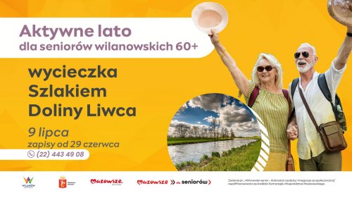 Aktywne lato dla seniorów - wycieczka Szlakiem Doliny Liwca