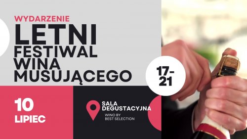 Letni Festiwal Win Musujących 
