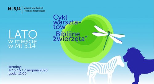 Warsztaty dla dzieci i młodzieży w Mt 5,14 | Muzeum Jana Pawła II i Prymasa Wyszyńskiego
