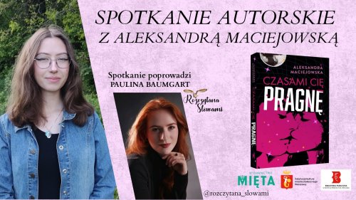 Spotkanie autorskie z Aleksandrą Maciejowską