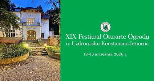 XIX Festiwal Otwarte Ogrody - Konstancin-Jeziorna