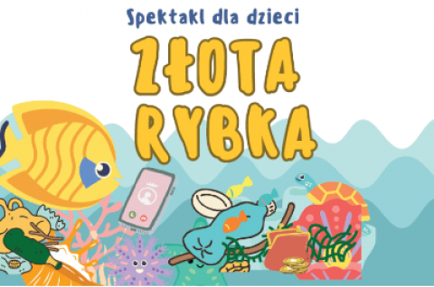 Kto nie złowi „Złotej Rybki”, ten traci bajkową przygodę!