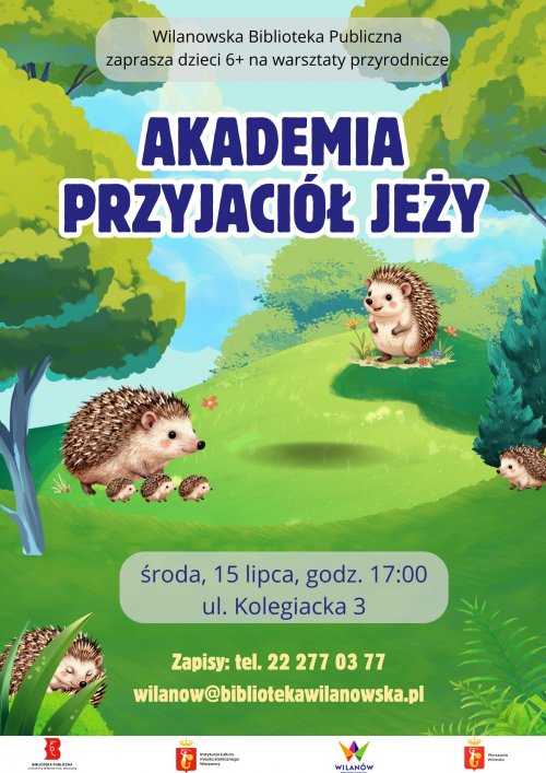 Warsztaty przyrodnicze dla dzieci 6+ „Akademia Przyjaciół Jeży”
