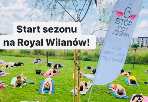 Darmowa joga z 6 Stóp nad Ziemią na trawie Royal Wilanow