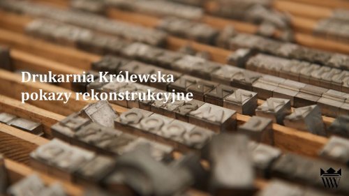 Drukarnia Królewska | pokazy rekonstrukcyjne