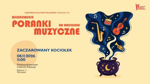 Wilanowski Poranek Muzyczny pt. 