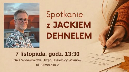 Spotkanie autorskie z Jackiem Dehnelem
