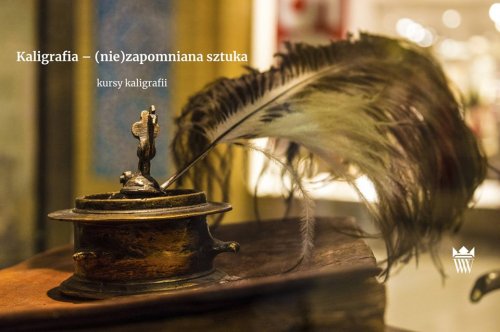 Kaligrafia – (nie)zapomniana sztuka