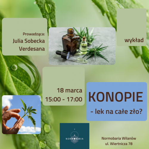 Konopie - lek na całe zło?