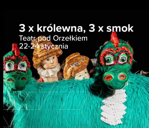 3 X KRÓLEWNA, 3 X SMOK