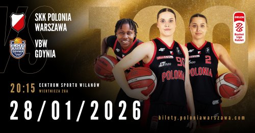 Mecz z Mistrzyniami Polski I Orlen Basket Liga Kobiet: SKK Polonia Warszawa - VBW Gdynia