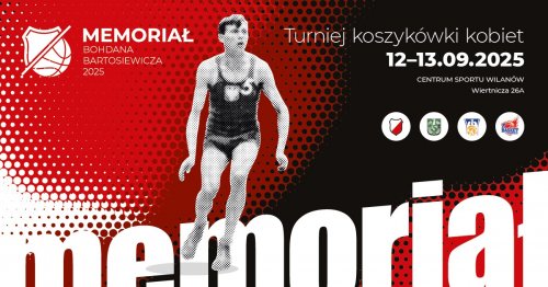 VIII Memoriał Bohdana Bartosiewicza (koszykówka kobiet)