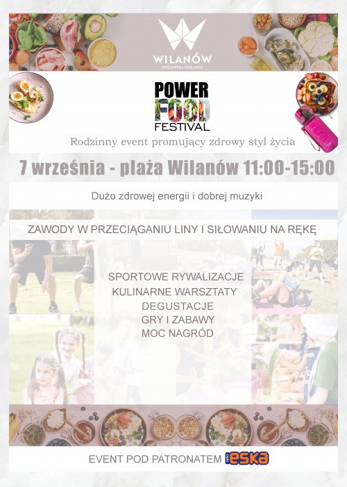 Power Food Festival w Wilanowie – moc zdrowej energii i rodzinnej zabawy!