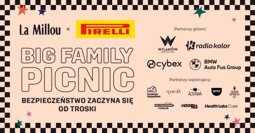 BIG FAMILY PICNIC: La Millou x Pirelli