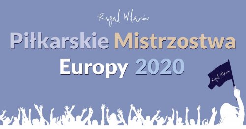 Piłkarskie Mistrzostwa Europy EURO 2020