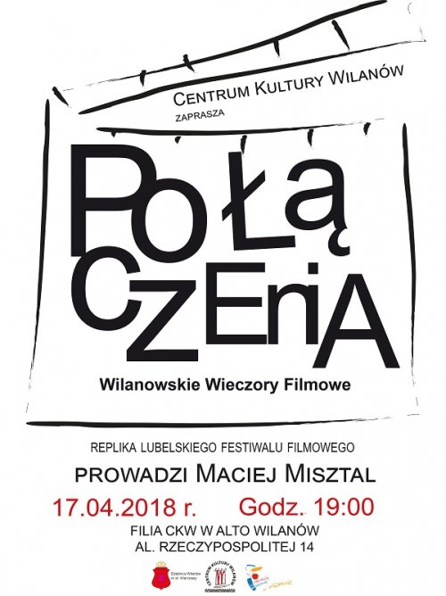 „Połączenia” Wilanowskie Wieczory Filmowe
