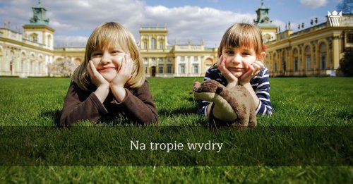Wycieczki przyrodnicze po ogrodach wilanowskich