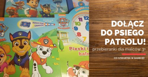 Dołącz do Psiego patrolu!