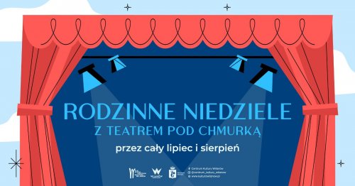 Rodzinne niedziele z teatrem pod chmurką