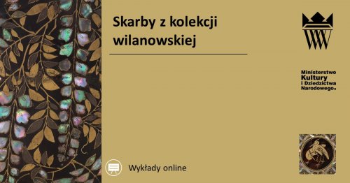 Skarby z kolekcji wilanowskiej