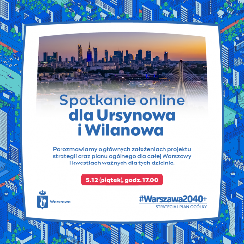 Spotkanie online dla Ursynowa i Wilanowa