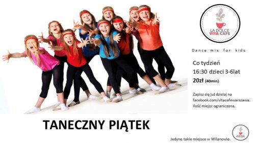 Taneczny Piątek w La Dolce Vita Cafe