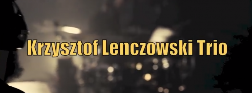 Krzysztof Lenczowski Trio