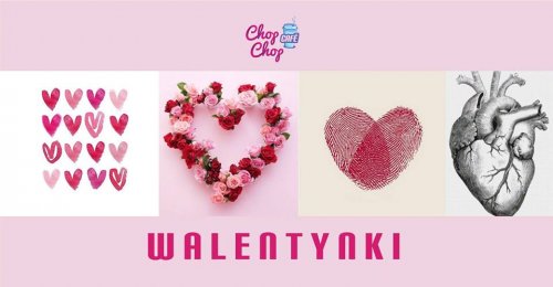 Walentynkowa opieka dla dziecka w Chop Chop Cafe!