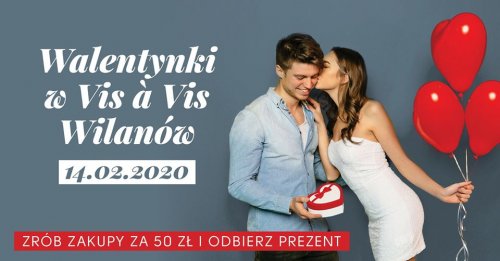 Walentynki w Vis à Vis Wilanów!