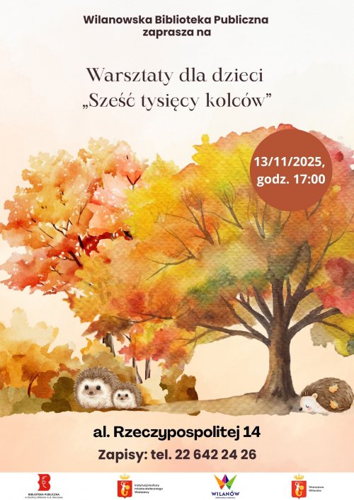 Warsztaty „Sześć tysięcy kolców”