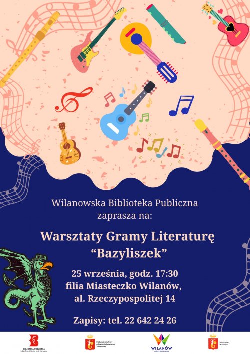 Warsztaty muzyczno-literackie Gramy Literaturę „Bazyliszek”