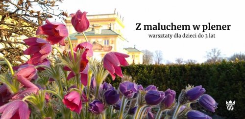 Warsztaty dla dzieci do 3 lat | park wilanowski