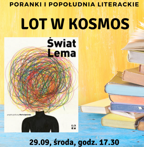 Lot w Kosmos. Popołudnie literackie 6+